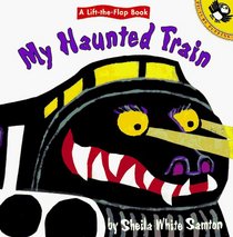 My Haunted Train: Lift-the-Flap