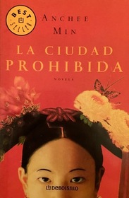 La Ciudad Prohibida (Empress Orchid) (Spanish Edition)