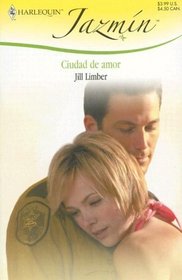 Ciudad De Amor: (City Of Love) (Harlequin Jazmin (Spanish)) (Spanish Edition)