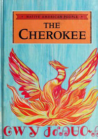 The Cherokee (Native American People)