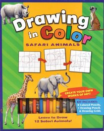 Safari Animals (Drawing in Color series)