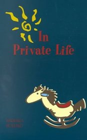 In Private Life (Common Reader Editions)