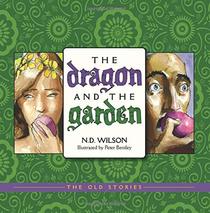The Dragon and the Garden (Old Stories)