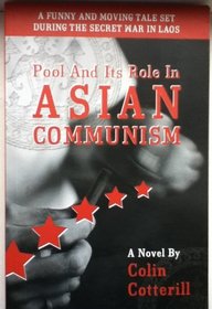 Pool and its Role in Asian Communism: A Novel