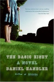 The Basic Eight : A Novel