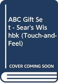 ABC Gift Set - Sear's Wishbk (Touch-and-Feel)