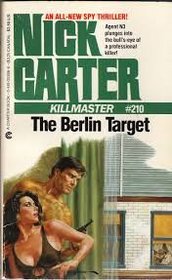 The Berlin Target (Killmaster, No 210)
