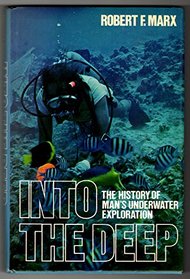 Into the Deep: History of Man's Underwater Exploration
