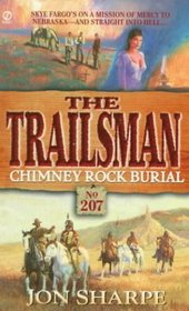 Chimney Rock Burial (Sharpe, Jon. Trailsman, No. 207.)