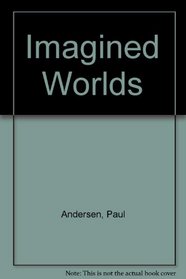 Imagined Worlds: Stories of Scientific Discovery (Ariel Books)