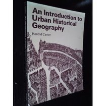 An Introduction to Urban Historical Geography