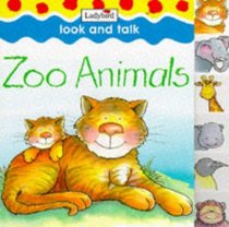 Zoo Animals (Look  Talk Board Books)
