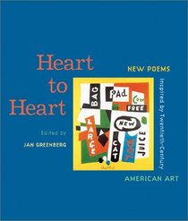Heart to Heart : New Poems Inspired by Twentieth-Century American Art
