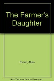 The Farmer's Daughter.