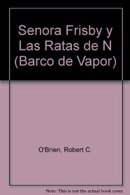 LA Senora Frisby Y Las Ratas De Nimh (Barco de Vapor) (Spanish Edition)