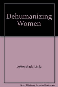 Dehumanizing Women