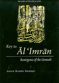 Key to Al 'Imran: Resurgence of the Ummah (Treasures of the Qur'an Series)
