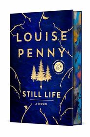 Still Life Deluxe Edition: A Chief Inspector Gamache Novel (Chief Inspector Gamache Novel, 1)