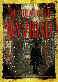 Un Cuento de Navidad: Una obra de la radio en espanol, basada en la clasica y corta historia de Charles Dickens (Audio Theater) (Spanish Edition)