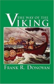 The Way of the Viking: An American Heritage Book