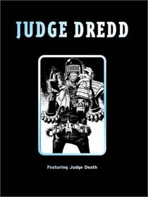 Judge Dredd Featuring Judge Death (2000ad Collector's Edition)