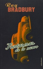 Fantasmas de lo nuevo (Minotauro Autores Varios) (Spanish Edition)