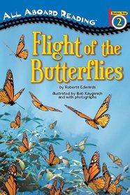 Flight of the Butterflies (All Aboard Reading)
