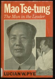 Mao Tse-Tung: The Man in the Leader