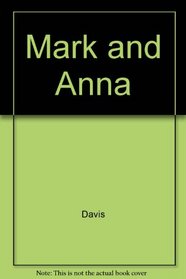 Mark and Anna