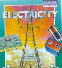 Electricity (Science Projects)