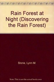Rain Forest at Night (Discovering the Rain Forest)