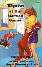 Kipton and the Martian Games (The Kipton Chronicles)