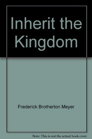 Inherit the Kingdom (Victor Adult Elective/13 Sessions)