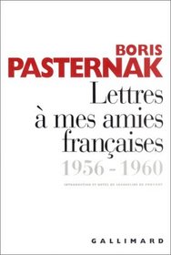 Lettres a mes amies francaises: 1956-1960 (French Edition)