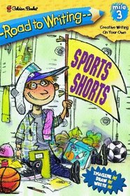 Sports Shorts (Road to Writing)