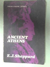 Ancient Athens (Then and There Series)
