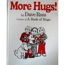 More hugs!