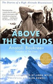 Above the Clouds: The Diaries of a High-altitude Mountaineer