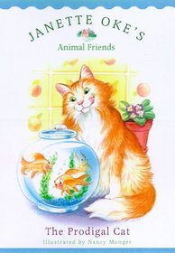 The Prodigal Cat (Animal Friends, Bk 2)