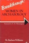 Breakthrough Women in Archaeology (Breakthrough)