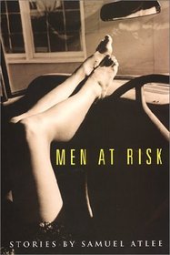Men at Risk: Stories