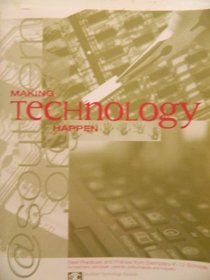 Making Technology Happen: Best Practices and Policies From Exemplary K-12 Schools