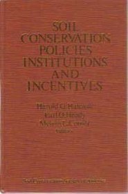 Soil Conservation Policies, Institutions, and Incentives