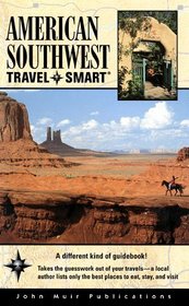American Southwest Travel-Smart (American Southwest Travel-Smart, 2nd ed)