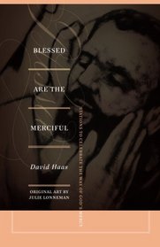 Blessed Are the Merciful: Stations to Celebrate the Way of God's Mercy