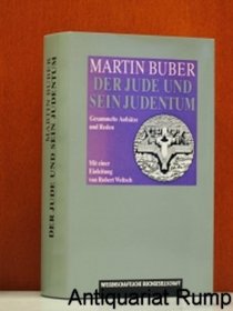 Der Jude und sein Judentum: Gesammelte Aufsatze und Reden (Bibliotheca Judaica) (German Edition)