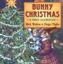 Bunny Christmas : A Family Celebration