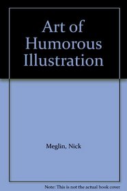 Art of Humorous Illustration