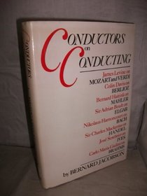 Conductors on Conducting (The performance and interpretation of music)