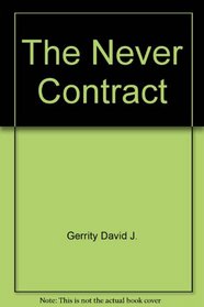 The Never Contract